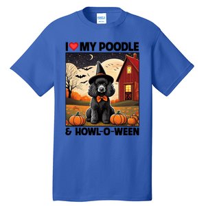 I Love My Poodle And Howloween Halloween Pumpkin Dog Mom Dad Gift Tall T-Shirt