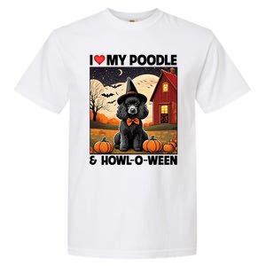 I Love My Poodle And Howloween Halloween Pumpkin Dog Mom Dad Gift Garment-Dyed Heavyweight T-Shirt