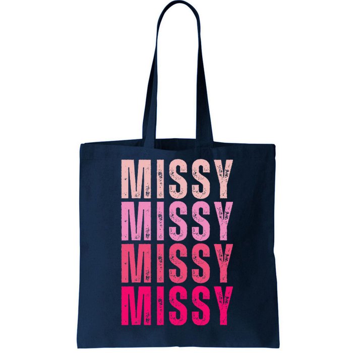 I Love Missy First Name Missy Vintage Tote Bag