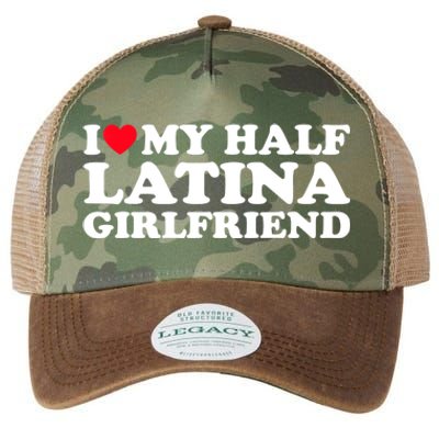 I Love My Half Latina Girlfriend I Heart My Hot Latina GF Legacy Tie Dye Trucker Hat