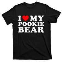 I Love My Pookie Bear Funny T-Shirt