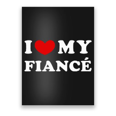 I Love My Fiancé I Heart My Fiancé Poster