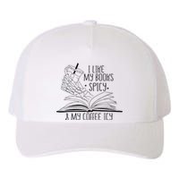 I Like My Books Spicy and My Coffee Icy Skeleton Hand Book Yupoong Adult 5-Panel Trucker Hat