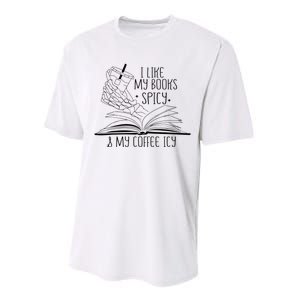 I Like My Books Spicy and My Coffee Icy Skeleton Hand Book Performance Sprint T-Shirt