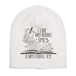 I Like My Books Spicy and My Coffee Icy Skeleton Hand Book Short Acrylic Beanie