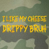 I Like My Cheese Drippy Bruh Legacy Tie Dye Trucker Hat