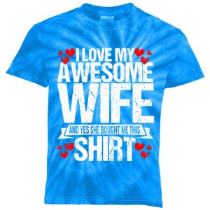 I Love My Awesome Wife Valentines Day Great Gift Kids Tie-Dye T-Shirt