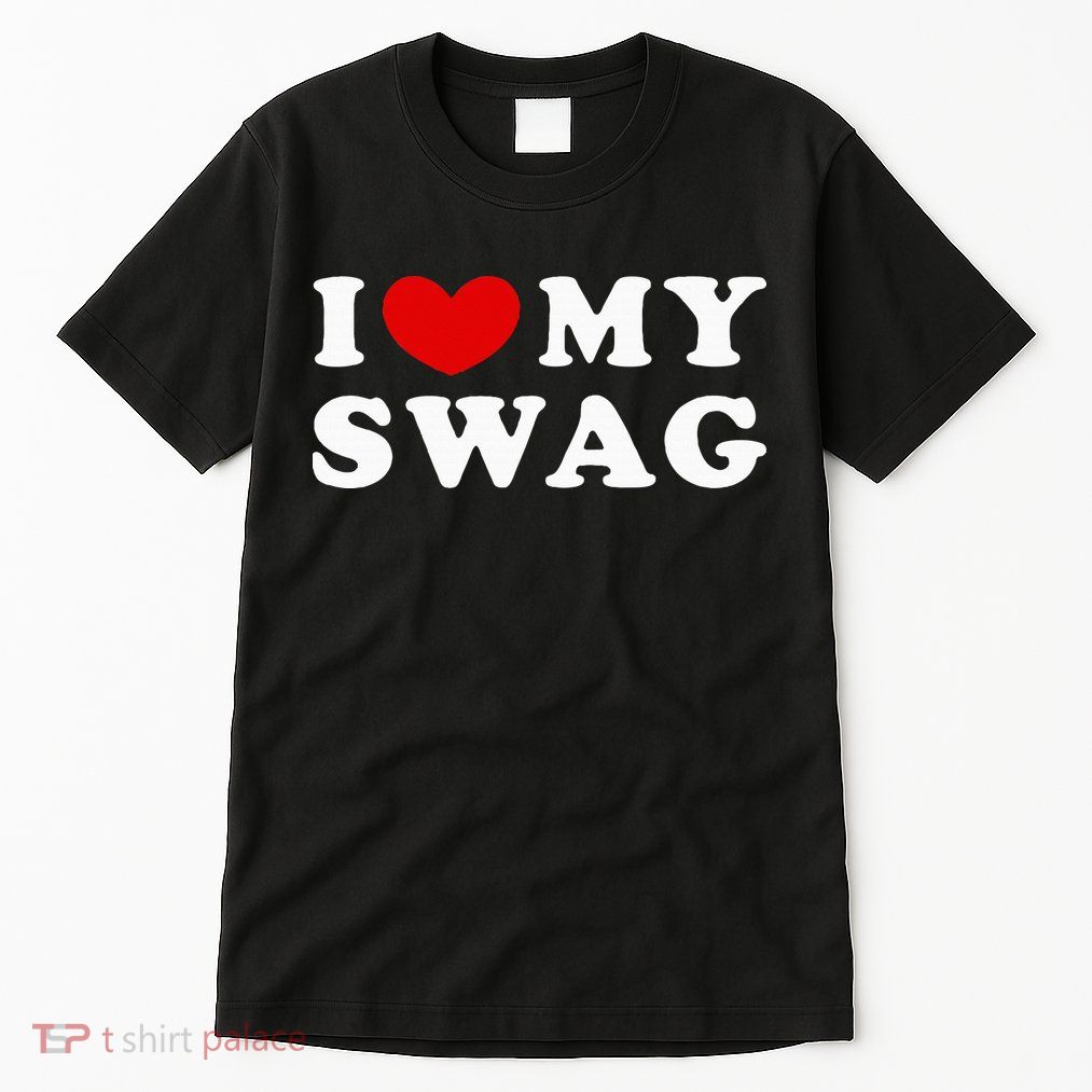 I Love My Swag I Heart My Swag Tall T-Shirt