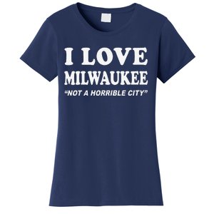 I Love Milwaukee Wisconsin Women's T-Shirt