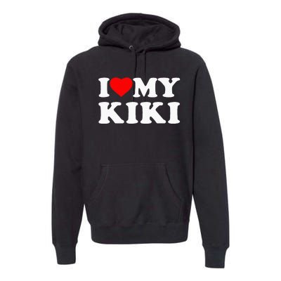 I Love My Kiki Heart Family Premium Hoodie