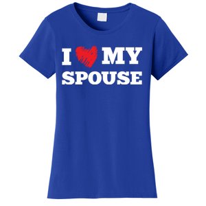 I Love My Spouse Favorite Family Member Valentines Gift Women's T-Shirt