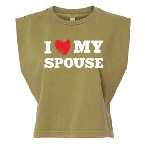 I Love My Spouse Favorite Family Member Valentines Gift Garment-Dyed Women's Muscle Tee