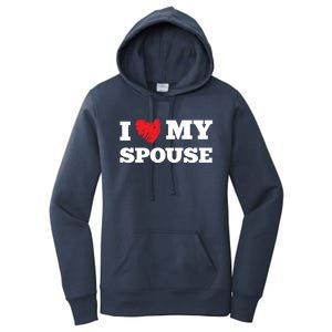 I Love My Spouse Favorite Family Member Valentines Gift Women's Pullover Hoodie