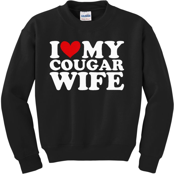 I Love My Cougar Wife I Heart My Cougar Wife Funny Couple Kids Sweatshirt