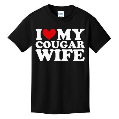 I Love My Cougar Wife I Heart My Cougar Wife Funny Couple Kids T-Shirt