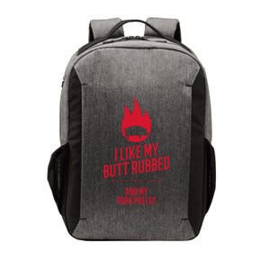 I Like My Butt Rubbed And My Pork Pulled Funny Bbq Dad Joke Cool Gift Vector Backpack