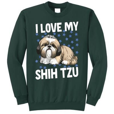 I Love My Shih Tzu Tall Sweatshirt