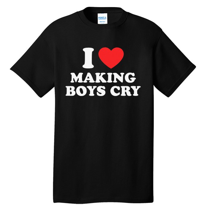 I Love Making Cry Funny Red Heart Love Tall T-Shirt