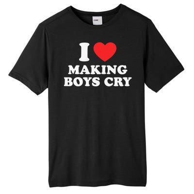 I Love Making Cry Funny Red Heart Love Tall Fusion ChromaSoft Performance T-Shirt