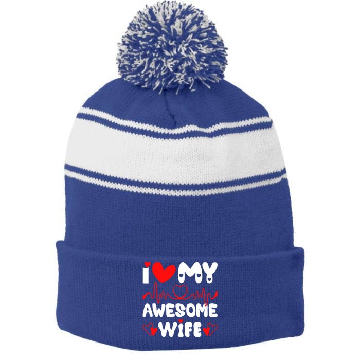 I Love My Awesome Wife Valentine's Day Matching Couple Funny Gift Stripe Pom Pom Beanie