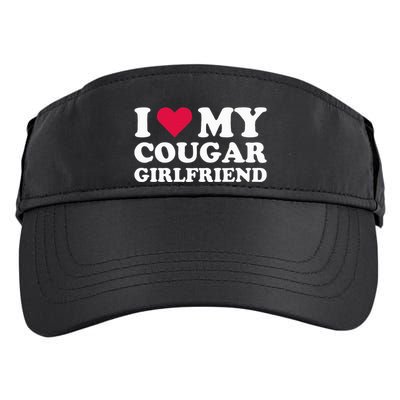 I Love My Cougar Girlfriend I Heart My Cougar Girlfriend Adult Drive Performance Visor