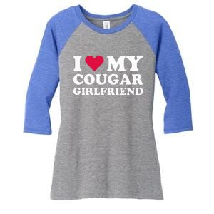 I Love My Cougar Girlfriend I Heart My Cougar Girlfriend Women's Tri-Blend 3/4-Sleeve Raglan Shirt