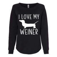 I Love My Weiner Meaningful Gift For Dachshund Lovers Womens California Wash Sweatshirt