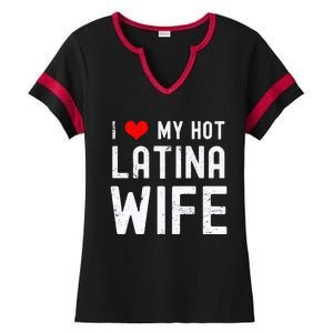 I Love My Hot Latina Wife Gift Ladies Halftime Notch Neck Tee