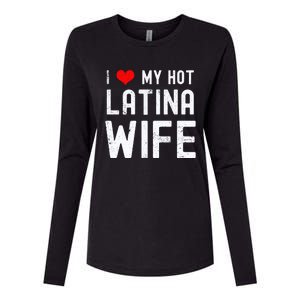 I Love My Hot Latina Wife Gift Womens Cotton Relaxed Long Sleeve T-Shirt