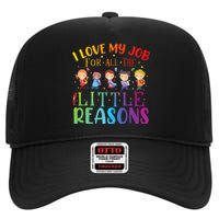 I Love My Job For All The Little Reasons Cute Teaching High Crown Mesh Back Trucker Hat