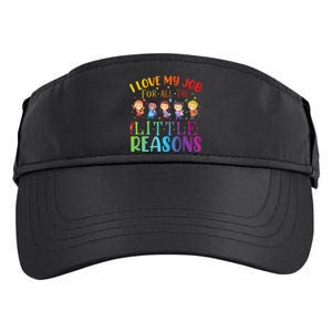 I Love My Job For All The Little Reasons Cute Teaching Adult Drive Performance Visor