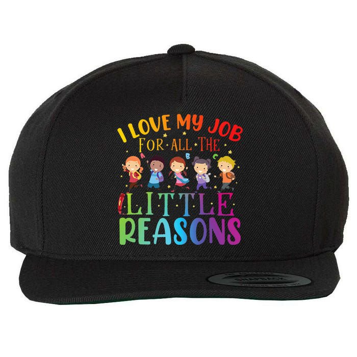 I Love My Job For All The Little Reasons Cute Teaching Wool Snapback Cap