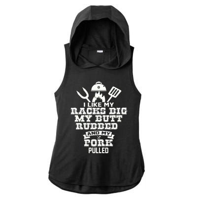 I Like My Racks Big My Butt Rubbed And Pork Pulled Pig BBQ Ladies PosiCharge Tri-Blend Wicking Draft Hoodie Tank