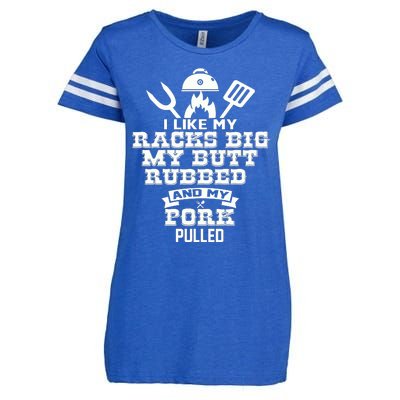 I Like My Racks Big My Butt Rubbed And Pork Pulled Pig BBQ Enza Ladies Jersey Football T-Shirt