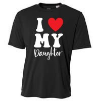 I Love My Daughter Cooling Performance Crew T-Shirt