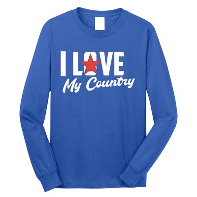 I Love My Country Awesome Freedom 4th Of July Bbq Party Gift Long Sleeve Shirt