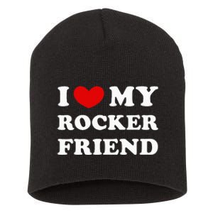 I Love My Rocker Friend I Heart My Rocker Friend Short Acrylic Beanie