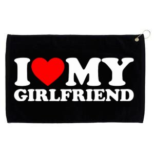 I Love My Girlfriend Grommeted Golf Towel