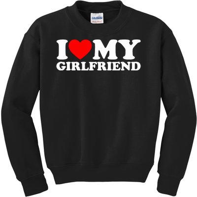 I Love My Girlfriend Kids Sweatshirt