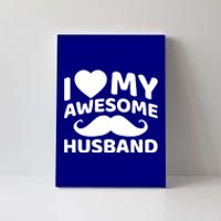 I Love My Awesome Husband Matching Outfits Valentines Day Cute Gift Canvas