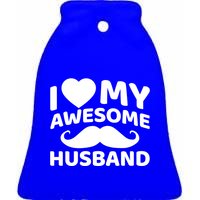 I Love My Awesome Husband Matching Outfits Valentines Day Cute Gift Ceramic Bell Ornament