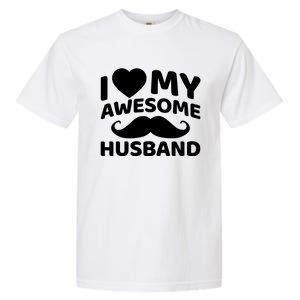 I Love My Awesome Husband Matching Outfits Valentines Day Cute Gift Garment-Dyed Heavyweight T-Shirt