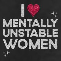I Love Mentally Unstable Women Retro Funny Meme 7 Panel Mesh Trucker Snapback Hat