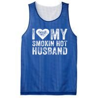 I Love My Smoking Hot Husband Marriage Funny Vintage Funny Gift Mesh Reversible Basketball Jersey Tank