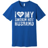 I Love My Smoking Hot Husband Marriage Funny Vintage Funny Gift Premium T-Shirt