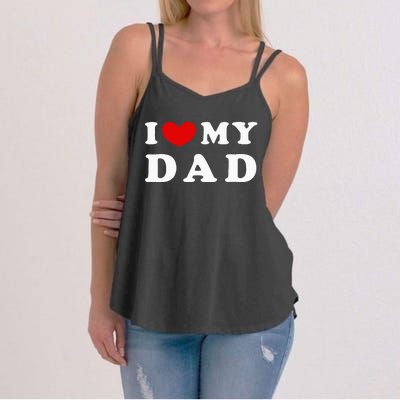 I Love My Dad Women's Strappy Tank