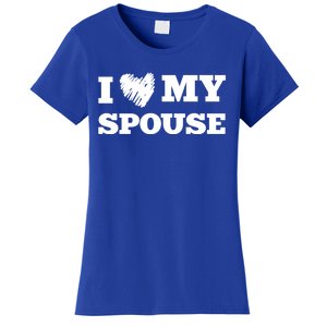 I Love My Spouse Favorite Family Member Valentines Cute Gift Women's T-Shirt