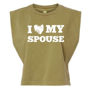 I Love My Spouse Favorite Family Member Valentines Cute Gift Garment-Dyed Women's Muscle Tee