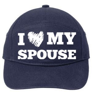 I Love My Spouse Favorite Family Member Valentines Cute Gift 7-Panel Snapback Hat