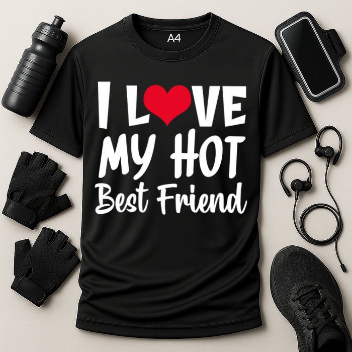 I Love My Hot Best Friend Design, I Heart My Best Friend BFF TShirt Cooling Performance Crew T-Shirt